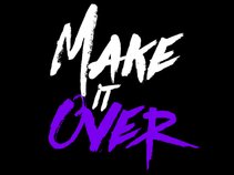 Make It Over
