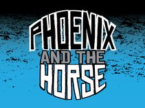 Phoenix And The Horse