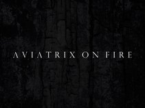 Aviatrix on Fire