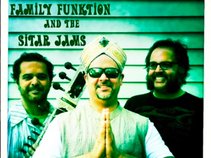 Family FUNKtion and the Sitar Jams