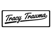 Tracy Trauma