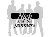 NICK AND THE JAMMERS