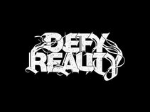 Defy Reality
