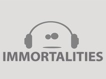 immortalities