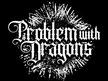Problem With Dragons