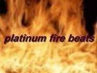 PLATINUM FIRE BEATS
