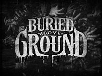 Buried Above Ground