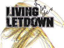 Living For The Letdown
