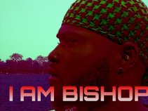 I AM BISHOP