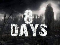 8 DAYS