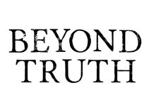 Beyond Truth