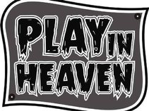 Play In Heaven