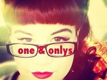 the one and onlys