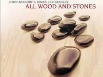 All Wood and Stones