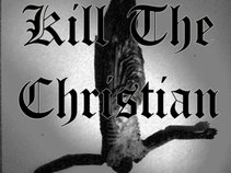 Kill The Christian