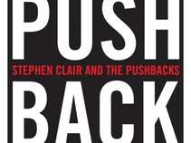 STEPHEN CLAIR AND THE PUSHBACKS