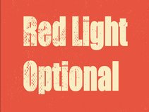 Red Light Optional