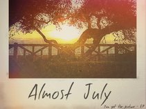 Almost July
