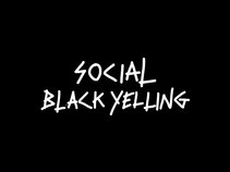 Social Black Yelling