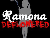 Ramona Deflowered