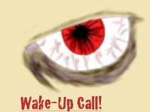 Wake-Up Call!