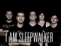 I Am Sleepwalker
