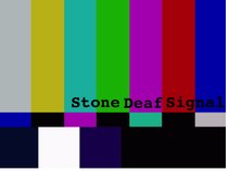 Stone Deaf Signal