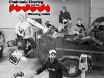 Chainsaw Charley & The Missing Links