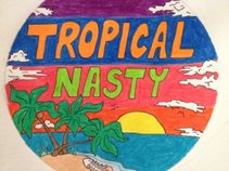 Tropical Nasty