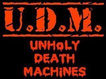 Unholy Death Machines