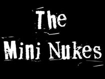 The Mini Nukes