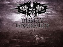 Dismay, Dismember