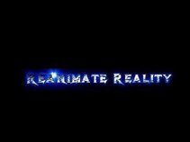 Reanimate Reality