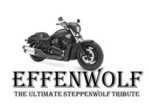 Effenwolf - The Ultimate Steppenwolf Tribute