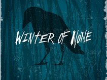 Winter Of None