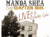 Manda Shea & The Sumpthin Bros.