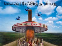 Tanya and The Whiskey Princes