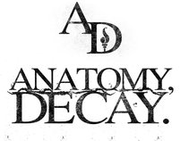 Anatomy, Decay.