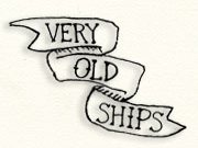 Very Old Ships