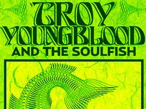 Troy Youngblood and the SoulFish