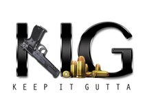 K.I.G (Keep.It.Gutta)