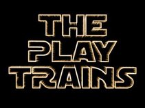 The Play Trains