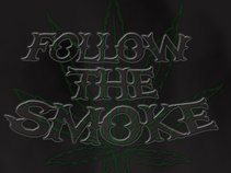 Follow the Smoke