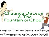 Chaunce DeLeon & The Fountain Of Choof