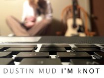 Dustin Mud
