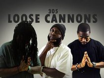 305 Loose Cannons