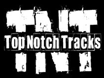Top Notch Tracks