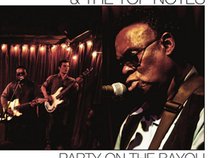 Ernie Vincent & The Top Notes New Orleans Funk'n Blues!