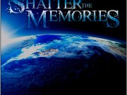 Shatter The Memoires