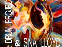 Drum Project & Sina Lloyd